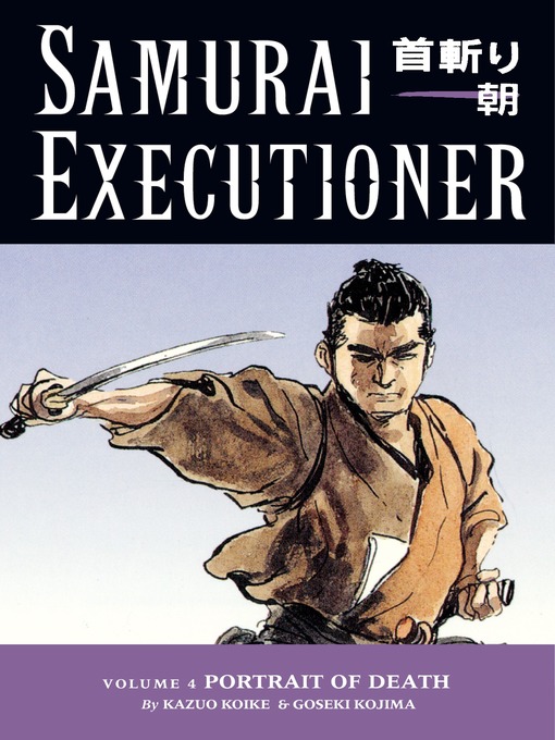 Title details for Samurai Executioner, Volume 4 by Kazuo Koike - Available